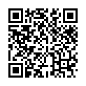 情侣日常疯狂性爱全记录 无套暴力抽插性欲强劲小骚货 淫水浪叫 国语对白 高清1080P原版无水印的二维码