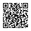 因 爲 考 試 好 幾 天 沒 約 炮 了   這 次 學 妹 做 愛 很 瘋 狂 饑 渴   口 爆 吞 精的二维码