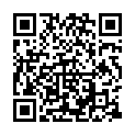 福建兄妹 暑假作业 N号房 我本初中 刘老师 欣系列 蘑菇 小咖秀 指挥小学生 羚羊等618G小萝莉购买联系邮件 ziyuanbus@gmail.com 【02】的二维码