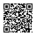 《足疗按摩店小粉灯》村长歇息了几天湖南新炮区探店400块风韵犹存的气质老板娘被草到大汗淋漓痛苦与快乐并存的二维码